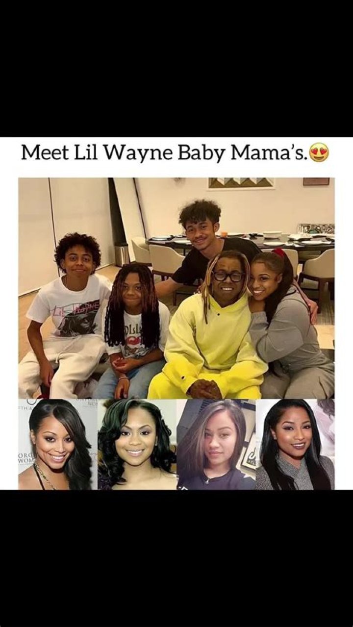 Lil Wayne's Baby Mothers Revealed