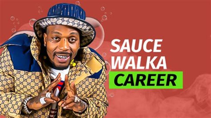 Sauce Walka | Bio, Age, Net Worth, Relationship, Career ·