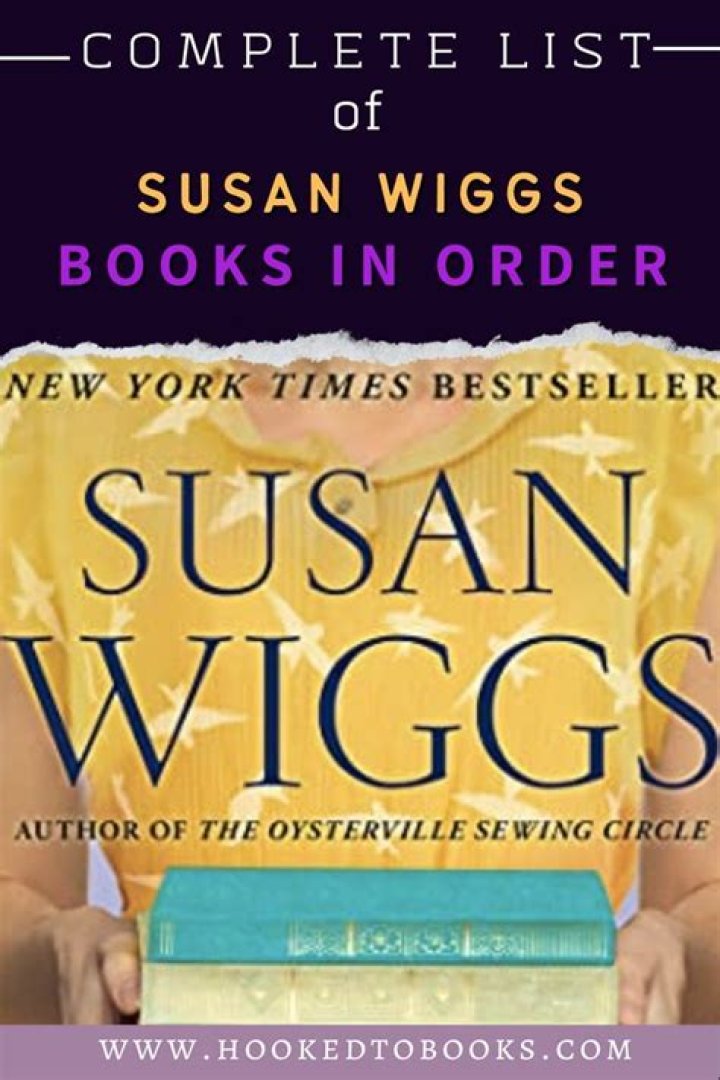 Unravel The Enchanting World Of Susan Wiggs: A Chronological Journey